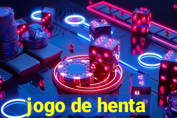 jogo de henta